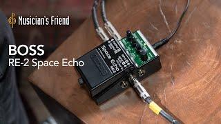 BOSS RE-2 Space Echo Demo - All Playing, No Talking