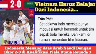 Komentar Fans Vietnam Saat Mengetahui Indonesia Mengalahkan Arab Saudi 2-0 | Kualifikasi Piala Dunia