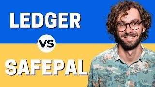 SafePal vs Ledger - Which One is Better ?