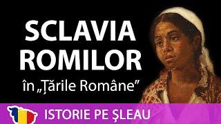 Tot ce trebuie să știi despre SCLAVIA ROMILOR în Țara Românească și Moldova (sec. 14-19)