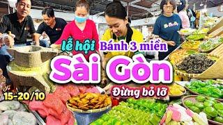 614. Sài Gòn - Đừng bỏ lỡ lễ hội bánh dân gian 3 miền với nhiều món bánh lạ và ngon gây bất ngờ lớn