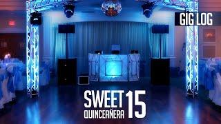 DJ GIG LOG: Quinceañera / Sweet 15 (Bilingual Parties) | JBL VRX System