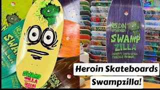 Heroin Skateboards New Swampzilla First Look! BIGGEST Egg Shape Skateboard! Skate shop New products.