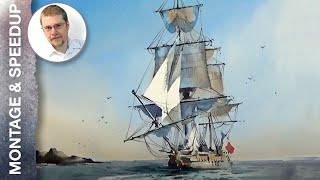 Thursday Speed Up Demos: Frigate Hermione (Watercolor Seascape/ Sailboat/ Sailing Ship)
