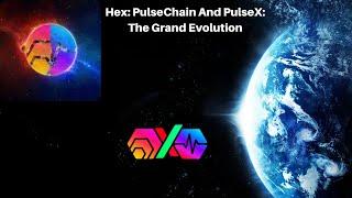 Hex: PulseChain And PulseX: The Grand Evolution: With Randy Hilarski