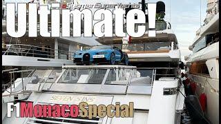 F1 Special: Craziness of Monaco Superyacht Marina!