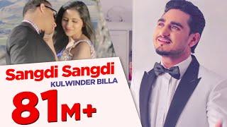 Sangdi Sangdi | Kulwinder Billa | Full Song HD |  Japas Music