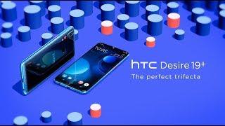 HTC Desire 19+ ｜Die perfekte Dreierkombination