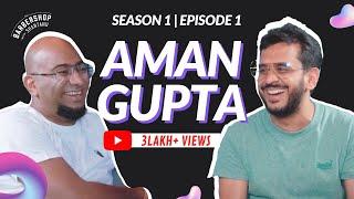 FULL EPISODE | Life as a Shark, Building 10,000 Cr+ boAt & Investor Rejections | S1E1 Ft. Aman Gupta