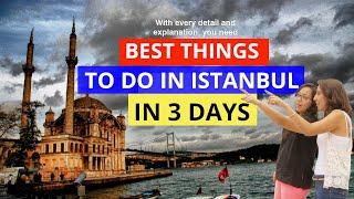 Best things to do in Istanbul in 3 days