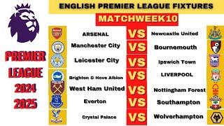 EPL FIXTURES TODAY - MATCHWEEK 10- PREMIER LEAGUE FIXTURES 2024/25 - EPL FIXTURES 2024-25.