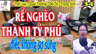 điếc không sợ súng | Rể nghèo Thành Tỷ Phú Tập 34 | Truyện Hay Rể Nghèo | Liễu Truyện Hay