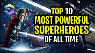 Top 10 Most Powerful Superheroes of all Time | Top 10 Whatever