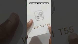 T55 smartwatch quick unboxing  #shorts