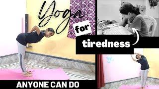 Yoga for tiredness (anyone can do this) – Yoga the fitness