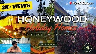 HoneyWood Home Stays - Luxury Budget Villas in Mahabaleshwar | Jungle Resort, Endless Swimming Pool