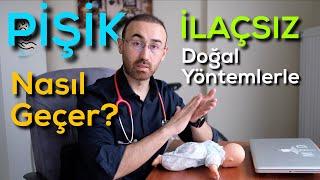 DOĞAL YÖNTEMLER İLE PİŞİK TEDAVİSİ ( İlaçsız Doğal Çözümler )