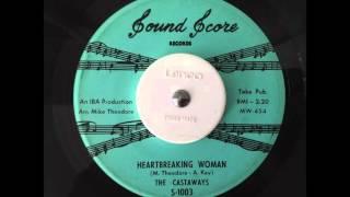 The Castaways - Heartbreaking Woman