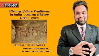 Ancient History: Cave Traditions in Western India | Online E-Learning Classes for UPSC CSE Exam