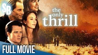 The Only Thrill (1997) | Full Movie | Diane Keaton | Sam Shepard | Diane Lane