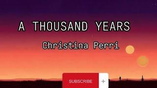 A Thousand Years (Christina Perri)