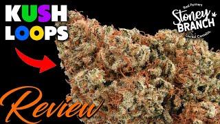 Stoney Branch Kush Loops | CBD Hemp Flower Review