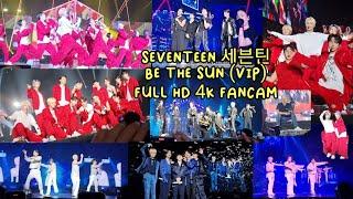 VIP STANDING SEVENTEEN 세븐틴 - BE THE SUN || Best Moments Full Concert, Super Near Stage Fancam 4K HD