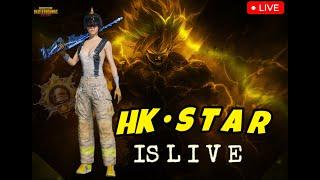 HK . S T A R  is Live  Pubg Mobile ️