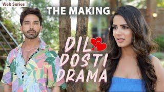 DIL DOSTI DRAMA | Hindi Comedy Web Series | THE MAKING and TEASER | SIT