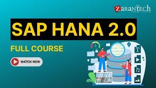 SAP HANA 2.0 Full Course | ZaranTech