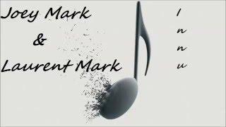 Joey Mark & Laurent Mark - Track 1
