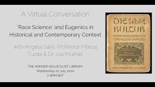 A Virtual Conversation: 'Race Science' and Eugenics in Historical and Contemporary Context