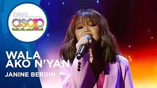 Janine Berdin - Wala Ako N'yan | iWant ASAP Highlights