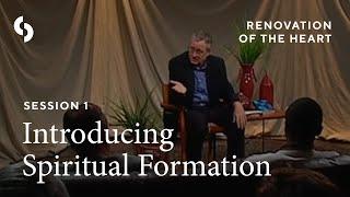 Dallas Willard -  Introducing Spiritual Formation