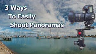 Panoramic Photography: How to Shoot Panoramas