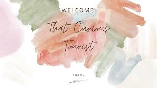 Welcome | That Curious Tourist