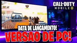 DATA DE LANCAMENTO DA VERSAO DE PC OFICIAL DO CALL OF DUTY MOBILE