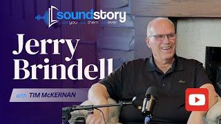 Jerry Brindell // SoundStory Life Documentary