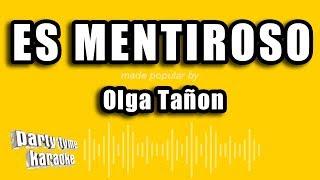 Olga Tañon - Es Mentiroso (Versión Karaoke)