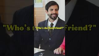 who's the real friend?