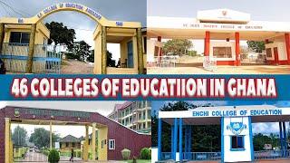 LIST OF COLLEGES OF EDUCATION IN GHANA 2023