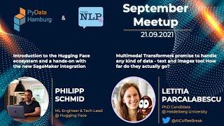 PyData Hamburg & Hamburg NLP Meetup 21.09.2021 |  Philipp Schmid and Letitia Parcalabescu