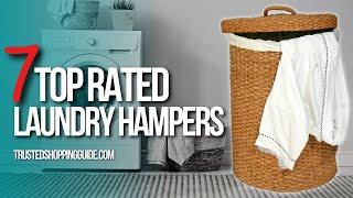 TOP 7 BEST Laundry Hampers