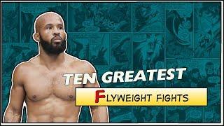 Ten Greatest Flyweight UFC Fights