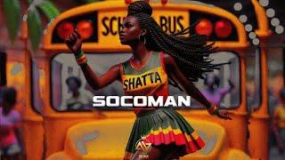 "Socoman Shatta"  Dancehall Shatta Riddim 2024