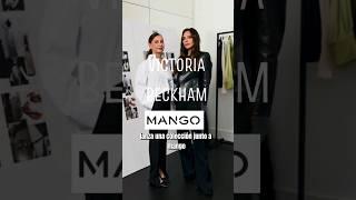 VICTORIA BECKHAM PARA MANGO #asesoradeimagen #moda