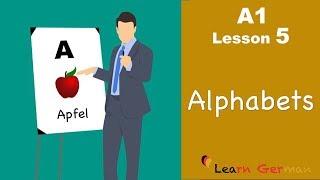 Learn German | Alphabets (ABC) | Buchstaben | German for beginners | A1 - Lesson 5