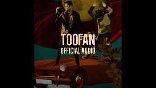 Hassan & Roshaan - Toofan (Official Audio)