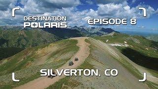 Destination Polaris: "Silverton Colorado" Season 9 Ep. 8