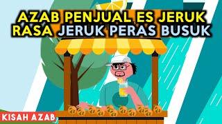 JERUK BUSUK KOK DIBIKIN JADI ES JERUK? MENJIJIKAN SEKALI! AZAB PENJUAL ES JERUK | SINETRON AZAB